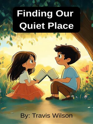 cover image of Finding Our Quiet Place